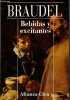 Bebidas y excitantes - Coleccion Alianza Cien n°24.. Braudel Fernand