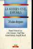 La guerra civil espanola - 50 ans despu&eacute;s.. M.T.de Lara J.Arostegui A.Vinas G.Cardona Bricall