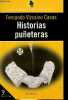 Historias puneteras - Las anécdotas de la justicia - 3a edicion.. Vizcaino Casas Fernando