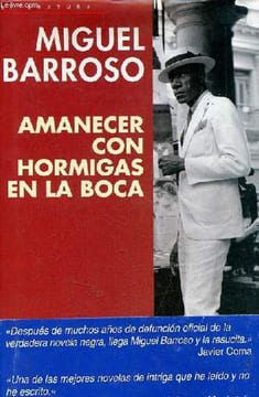 Amanecer con hormigas en la boca.. Barroso Miguel