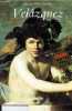 Velazquez - Coleccion mitos arte n°1.. Francisco Calvo Serraller