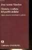 Historia y cultura del pueblo andaluz - Algunos elementos metodologicos y politicos - Coleccion Cuadernos n°161.. José Acosta Sanchez