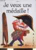 Je veux une médaille !. Lluïsot