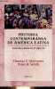 Historia contemporanea de América Latina - América Latina en el siglo XX.. Thomas E.Skidmore & Peter H.Smith