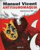 Antitauromaquia.. Vicent Manuel