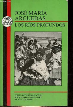 Los rios profundos.. Arguedas José Maria