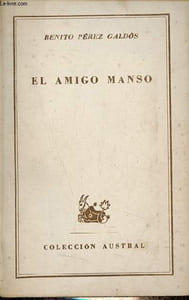 El amigo manso - Coleccion Austral n°1215.