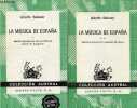 La musica de Espana - Tomo 1 + Tomo 2 (2 volumes) - Tomo 1 : Desde las cuevas prehistoricas hasta el siglo XVI - Tomo 2 : Desde el siglo XVI a Manuel ...