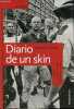 Diario de un skin - Un topo en el movimiento neonazi espanol - Contiene DVD y seleccion de e-mails recibidos por el autor.. Salas Antonio