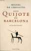 Don Quijote en Barcelona - Coleccion Atalaya n°167.. de Cervantes Miguel