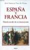 Espana y Francia - Historia secular de un desencuentro - Coleccion libros de bolsillo rialp n°204.. Vaca de Osma José Antonio