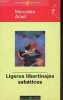 Ligeros libertinajes sabaticos - Coleccion las novelas del verano n&deg;74.. Abad Mercedes