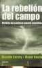 La rebelion del campo - Historia del conflicto agrario argentino.. Barsky Osvaldo & Davila Mabel