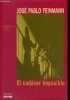 El cadaver imposible - Coleccion la otra orilla.. José Pablo Feinmann