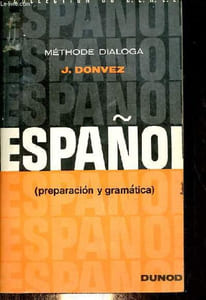 Espanol (preparacion y gramatica) - 3e édition - Collection du CEREL méthode dialoga.