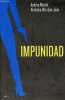 Impunidad - Coleccion Fabula.. Martin Andreu & Vila-San-Juan Veronica