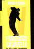 Extrait de l'ouvrage : Viento y joyas el dia del watusi - Coleccion Literatura Mondadori n&deg;198.. Casavella Francisco