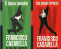 El dia del watusi - 2 vols : Los juegos feroces + El idioma imposible - Coleccion Literatura Mondadori n&deg;191 y 205.. Casavella Francisco