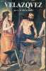 Diego Velazquez (segunda edicion) - Coleccion temas espanoles n°418.. Juan Antonio Gaya Nuno
