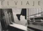 El viaje.. Schommer Alberto