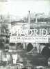 Madrid en blanco y negro.. Juan Miguel Sanchez Vigil & M.Duran Blazquez