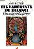 Els laberints de bizanci - Un viatge amb espectres - Colleccio universal de butxaca el cangur n°114.. Perucho Joan