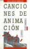 Canciones de animacion - Coleccion pedagogia n°59.. Giménez Toni