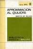 Aproximacion al quijote - Coleccion biblioteca basica salvat libro rtv n°49.. de Riquer Martin