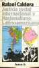 Justicia social internacional y nacionalismo latinoamericano - Coleccion hora h ensayos y documentos n°45.. Caldera Rafael