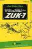 Cuando la logica falla el sistema llama a ... Zuk-1 - Coleccion la maladeta n°14.. Jordi Sierra i Fabra