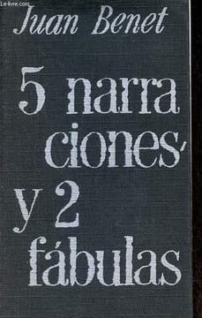 5 narraciones y 2 fabulas.. Benet Juan