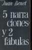 5 narraciones y 2 fabulas.. Benet Juan