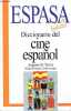 Espasa de bolsillo - Diccionario del cine espanol.. M.Torres Augusto