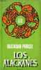 Los alacranes - Novela - Coleccion rotativa.. Porcel Baltasar