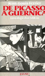 De Picasso à Guernica - Généalogie d'un tableau - Collection l'infini.