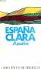 Espana clara - Coleccion libro joven de bolsillo n°45.. Azorin