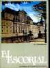 El escorial - El monasterio y las casitas del principe y del infante - Guia turistica - Duodécima edicion.. Matilde Lopez Serrano