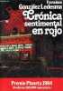 Cronica sentimental en rojo - Novela - Coleccion autores espanoles e hispanoamericanos.. Gonzalez Ledesma Francisco