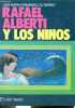 Rafael Alberti y los ninos.. Jose Maria Fernandez Gutierrez