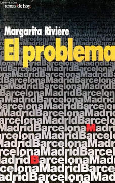 El problema - Madrid-Barcelona - Coleccion Espana Hoy n°49.. Rivière Margarita