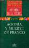 Episodios historicos de Espana de Ricardo de la Cierva - Agonia y muerte de Franco.. de la Cierva Ricardo