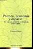 Politica, economia y espacio - La politica territorial en Cataluna (1936-1939).. Roca Francesc