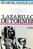 Novedad y fecundidad del Lazarillo de Tormes - Coleccion temas y estudios.. Bataillon Marcel