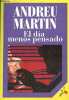 El dia menos pensado - Premio Alfa 7 1986 - Coleccion alfa.. Martin Andreu
