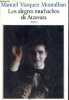 Los alegres muchachos de Atzavara - Novela - Coleccion Biblioteca Breve.. Manuel Vazquez Montalban