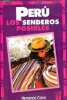 Peru los senderos posibles - Coleccion Gebara n°25.. Hernando Calvo Ospina & Declercq Katlijn