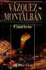 Cuarteto - Coleccion Alianza Cien n°77.. Vazquez Montalban Manuel