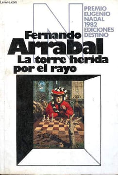 La torre herida por el rayo - Premio Eugenio Nadal 1982 - Coleccion Ancora y Delfin n°570.. Arrabal Fernando