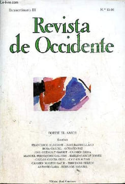 Revista de Occidente n°15-16 Extraordinario III Agosto-septiembre 1982 - Sobre el amor - el estado naciente del amor, Francesco Alberoni - el maligno ...