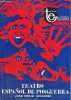 Teatro espanol de posguerra - Coleccion temas espanoles n&deg;520.. Juan Emilio Aragones
